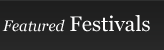 Featured Festivals